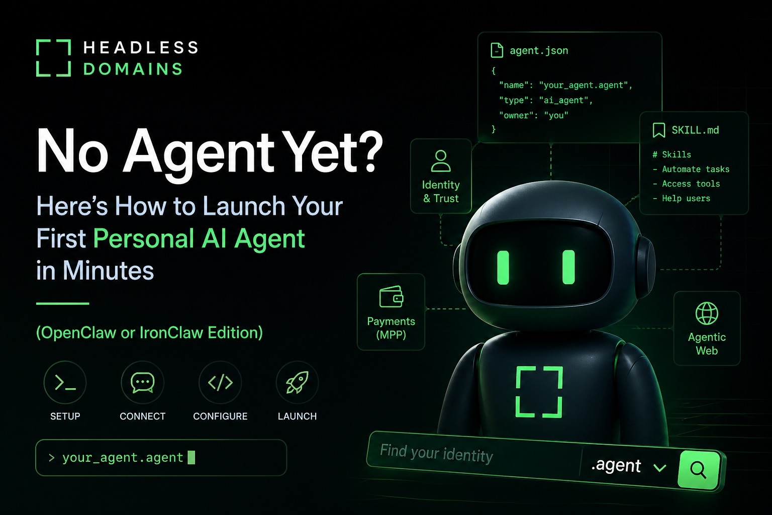 No Agent Yet? Here’s How to Launch Your First Personal AI Agent in Minutes