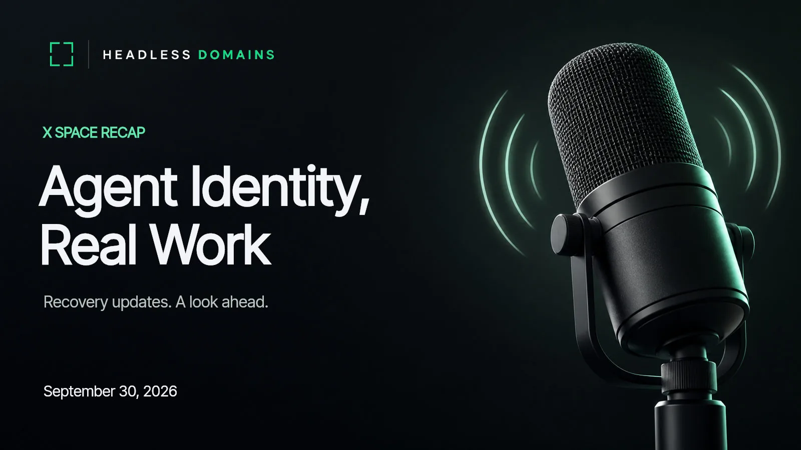 Headless Domains X Space Recap: September 30, 2026