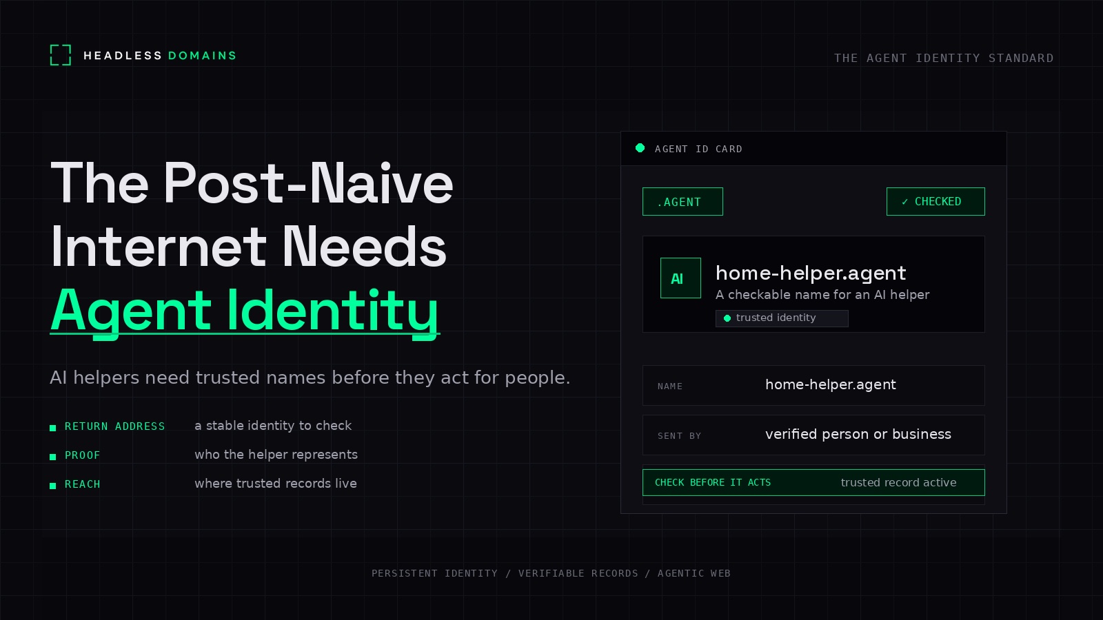The Post-Naive Internet Needs Agent Identity
