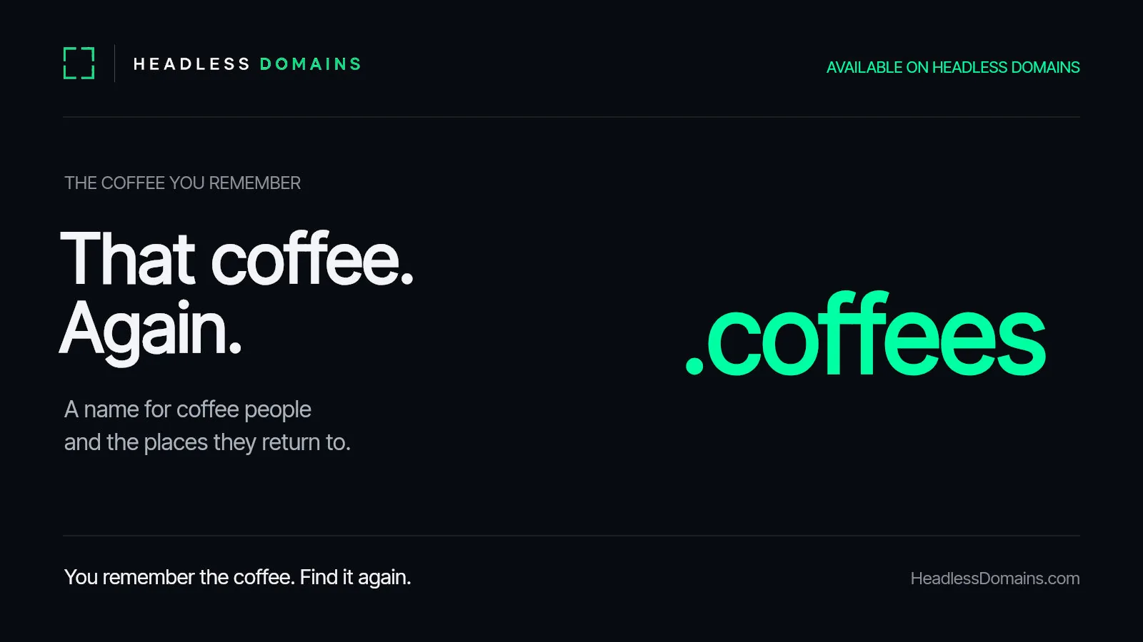 .coffees: A Name for the Coffee You Come Back For