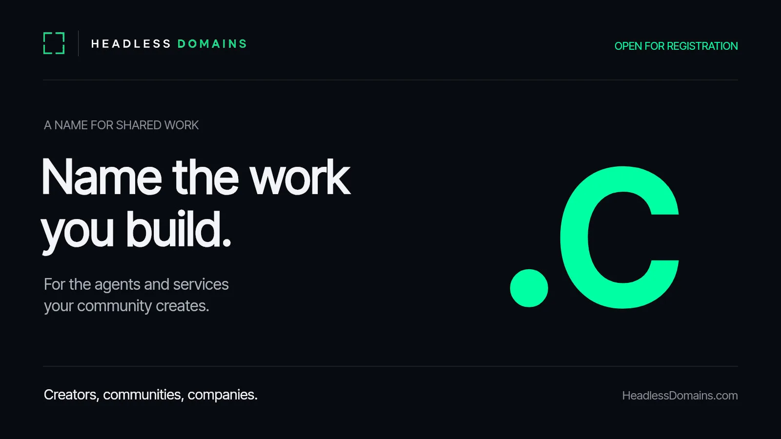 .c Is Live: Name the Work Your Community Builds