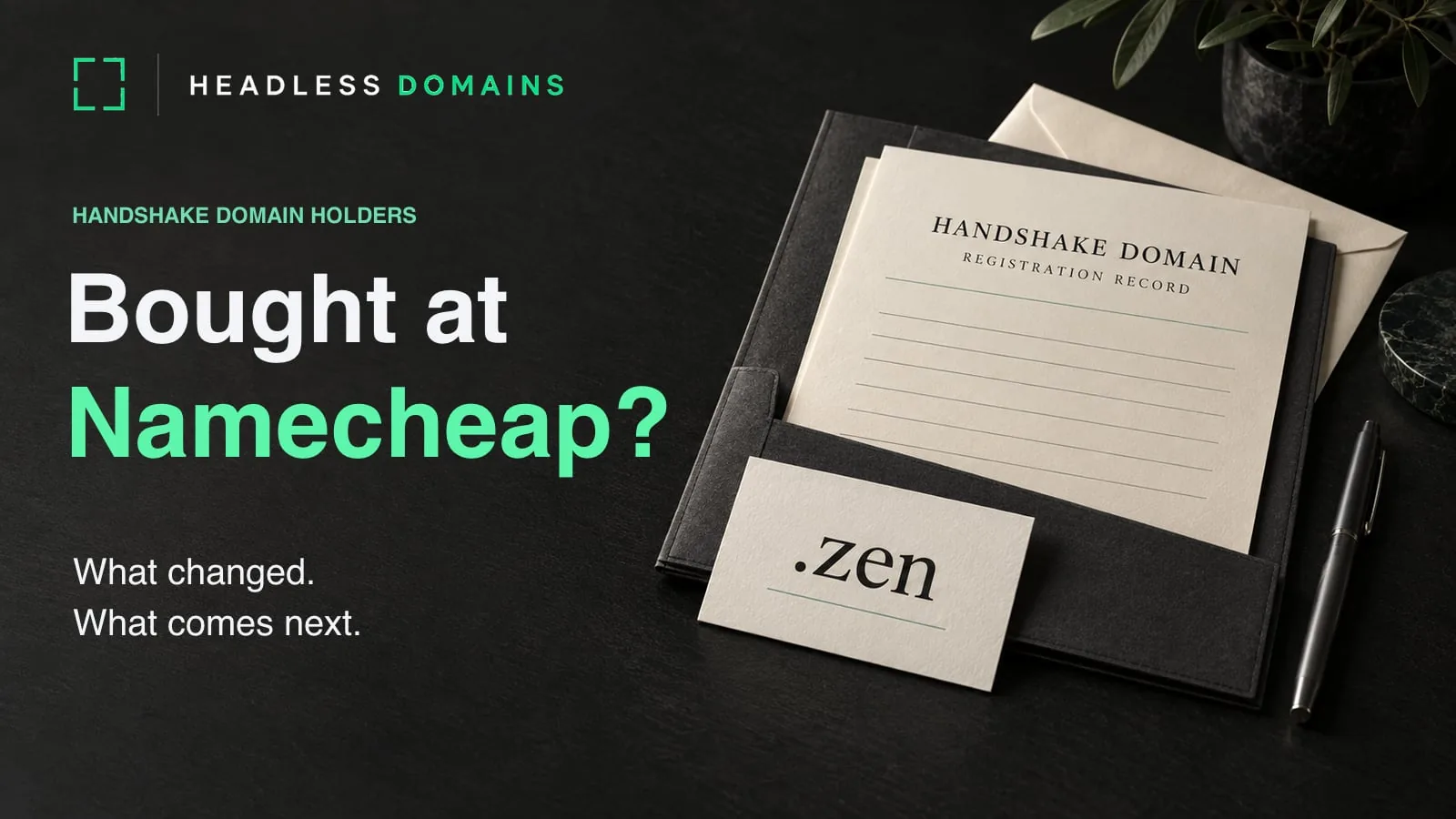Bought a Handshake Domain at Namecheap? What Changed and What Comes Next
