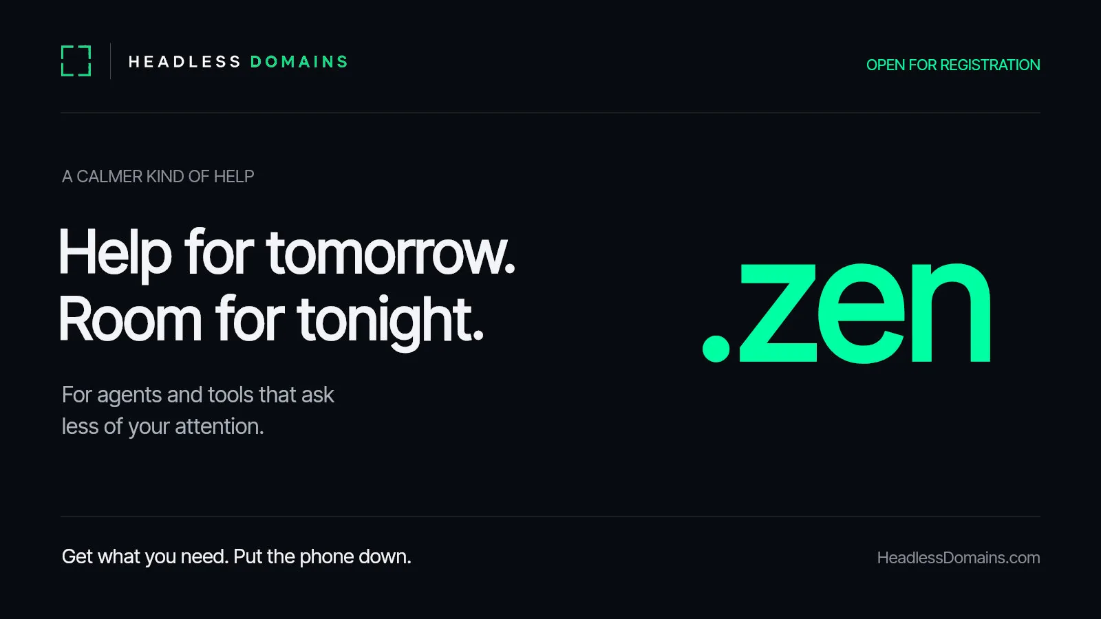 .zen: A Name for a Calmer Kind of Help