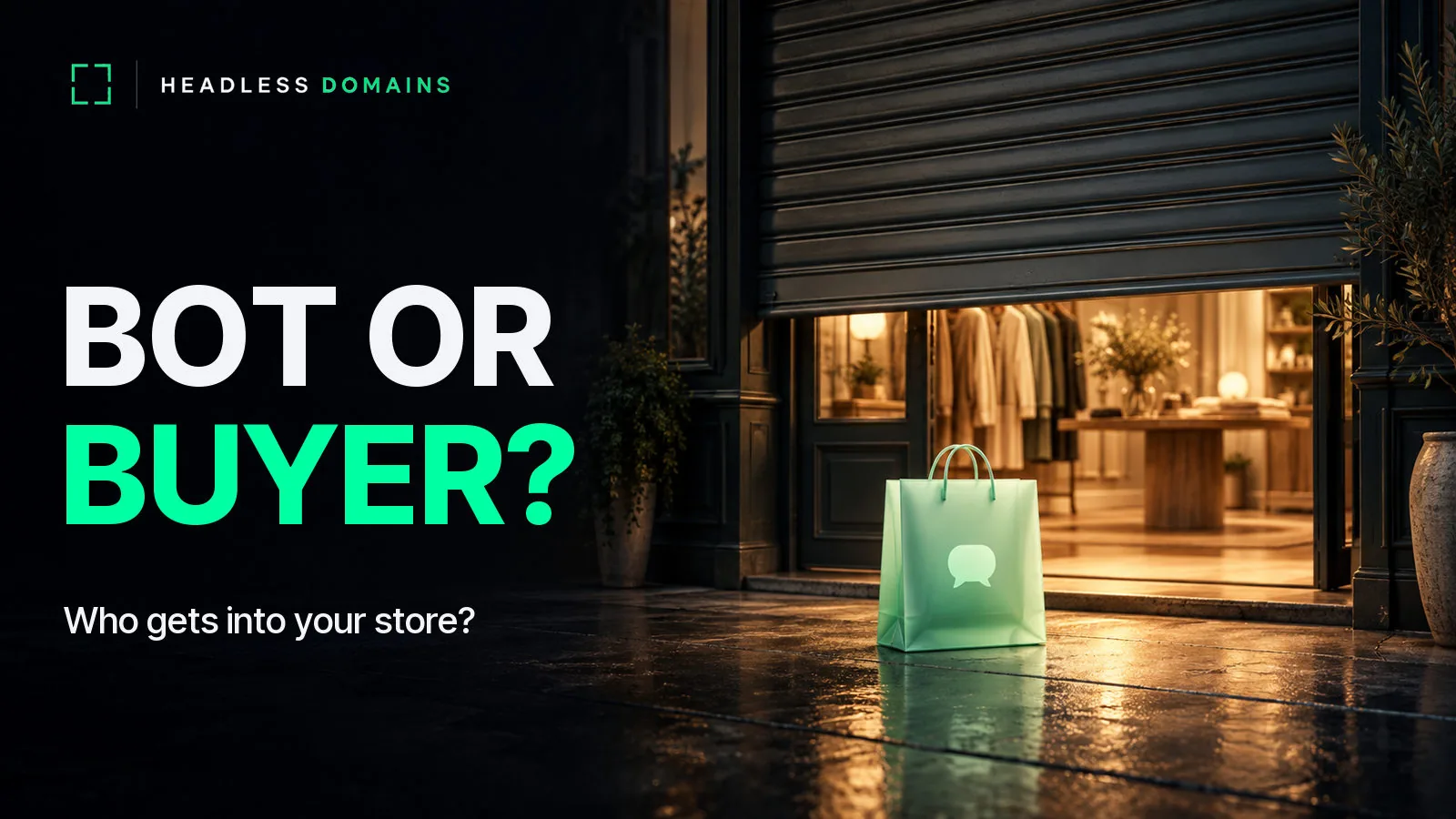 Your Store Blocks Bots. What Happens When AI Is the Buyer?