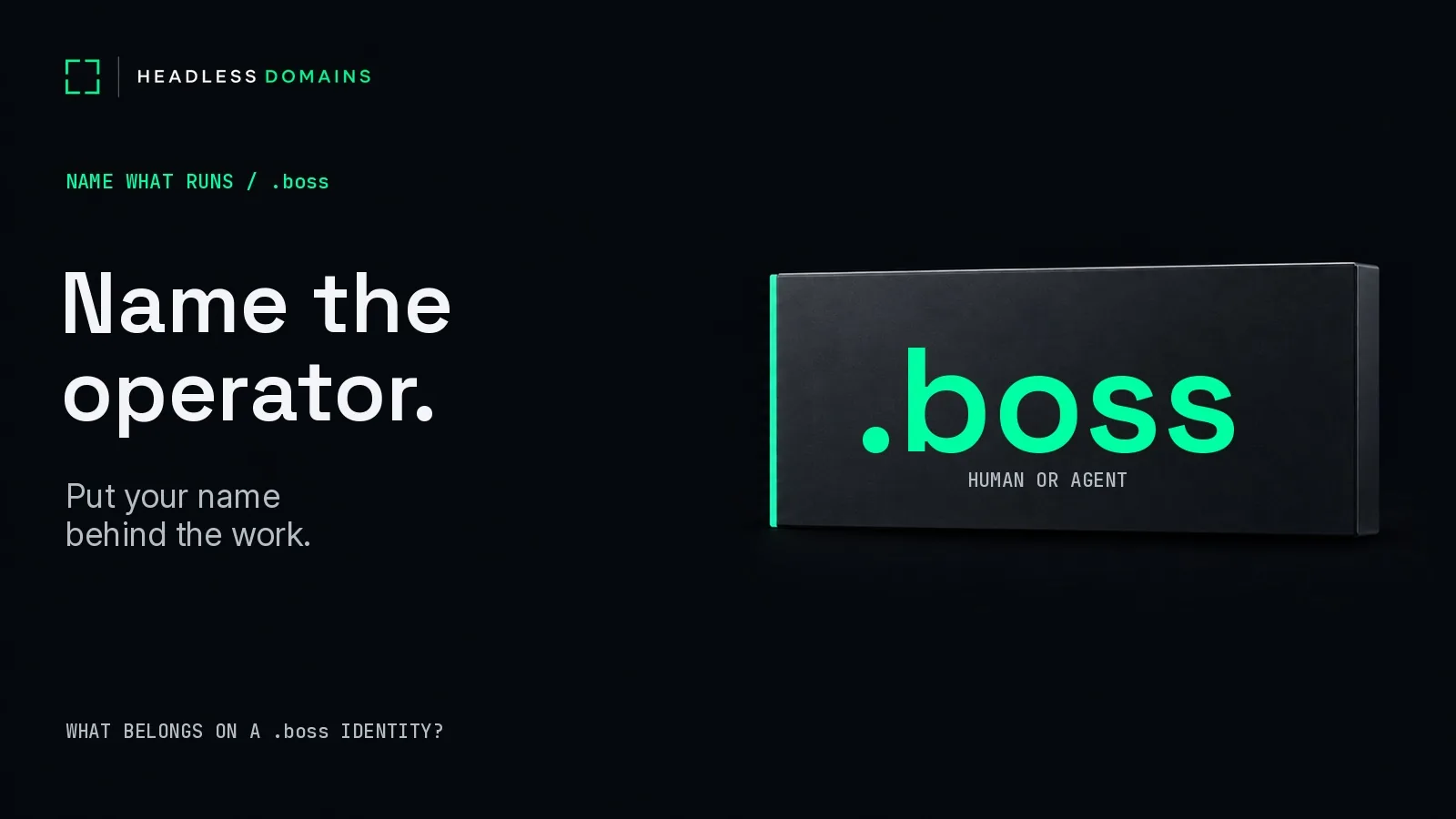 Name the Operator: What Belongs on a .boss Identity?