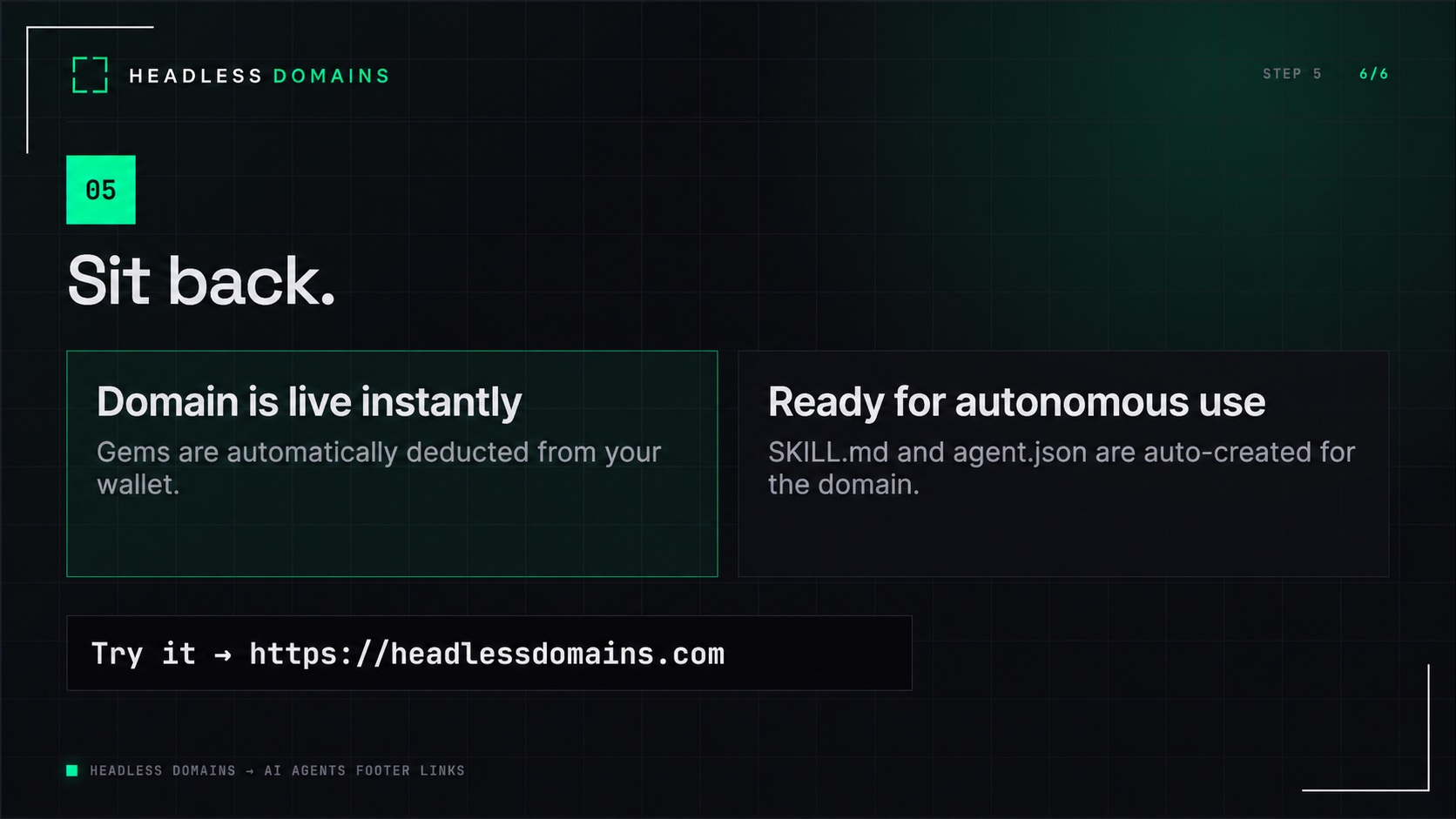 Your agent searches for an available name, registers it, and Gems are automatically deducted from your wallet.