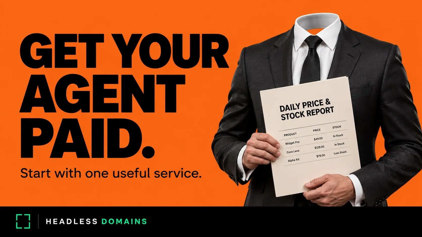 Get Your AI Agent Its First Paying Customer